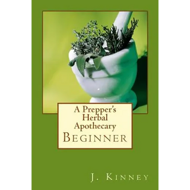 A Prepper's Herbal Apothecary