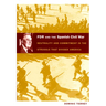 FDR and the Spanish Civil War: Neutrality and Commitment in the Struggle That Divided America