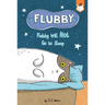 Flubby Will Not Go to Sleep