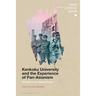 Kenkoku University and the Experience of Pan-Asianism: Education in the Japanese Empire