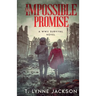 An Impossible Promise - A WWII Survival Novel