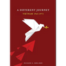 A Different Journey: Vietnam 1965-1973
