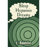 Sleep Hypnosis Dreams