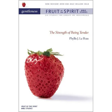 The Gentleness: The Strength of Being Tender (Revised) (Revised)
