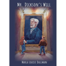 Mr. Dickson's Will