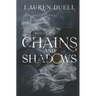 Of Chains and Shadows