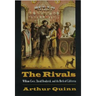 Rivals: William Gwin, David Broderick, and the Birth of California