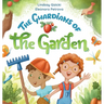 The Guardians of the Garden