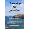 Searching for Freedom