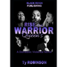 Rise of the Warrior Queen's: a Domestic Violence Novel