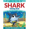 Shark Coloring Book: Color the Shark-A-Thon