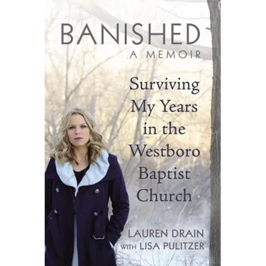Banished: Surviving My Years in the Westboro Baptist Church