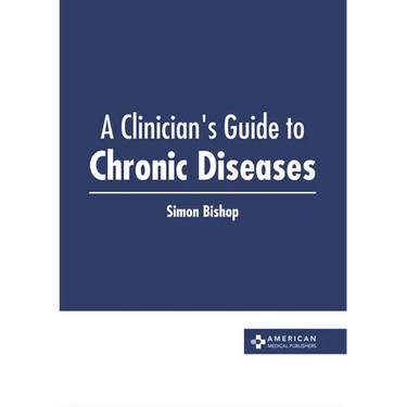 A Clinician's Guide to Chronic Diseases