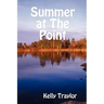Summer at the Point