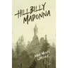 Hillbilly Madonna