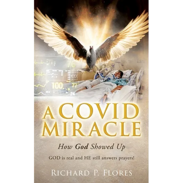 A Covid Miracle: How God Showed Up