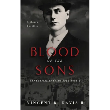 Blood of the Sons: A Mafia Crime Thriller