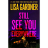 Still See You Everywhere