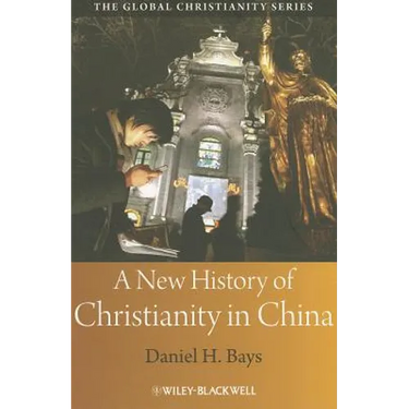 A New History of Christianity in China