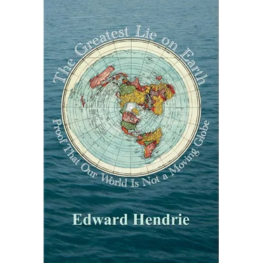 The Greatest Lie on Earth: Proof That Our World Is Not a Moving Globe