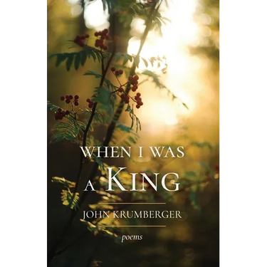 When I Was a King