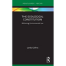 The Ecological Constitution: Reframing Environmental Law