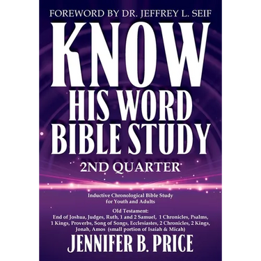 Know His Word Bible Study: 2nd Quarter