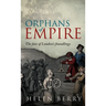 Orphans of Empire: The Fate of London's Foundlings