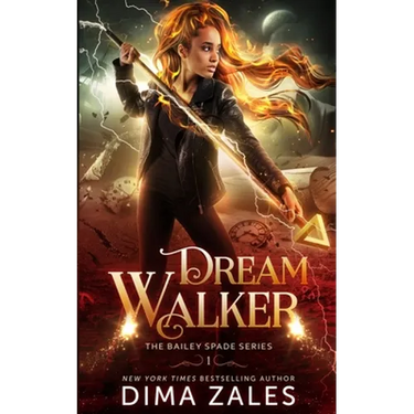 Dream Walker (Bailey Spade Book 1)