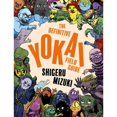 The Definitive Yokai Field Guide