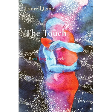 The Touch: Breaking the Cycle