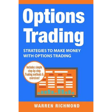 Options Trading: Strategies to Make Money with Options Trading