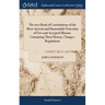 The new Book of Constitutions of the Most Ancient and Honourable Fraternity of Free and Accepted Masons. Containing Their History, Charges, Regulation