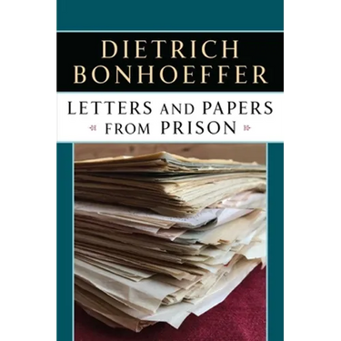 Letters and Papers from Prison