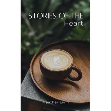 Stories of the Heart