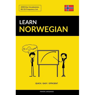 Learn Norwegian - Quick / Easy / Efficient: 2000 Key Vocabularies