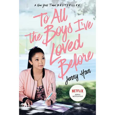 To All the Boys I've Loved Before