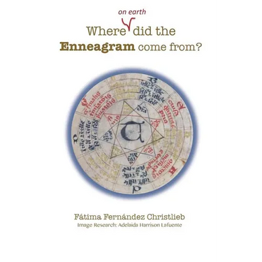 Where (on Earth) did the Enneagram come from?