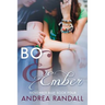 Bo & Ember