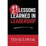 21 Lessons Learned in Leadership