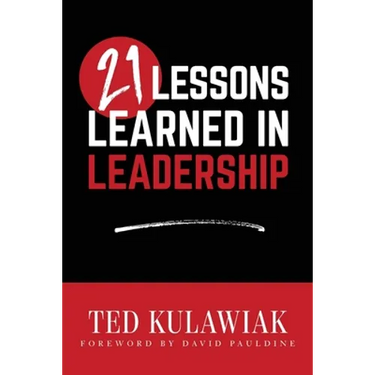21 Lessons Learned in Leadership