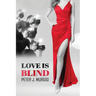 Love Is Blind