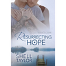 Resurrecting Hope