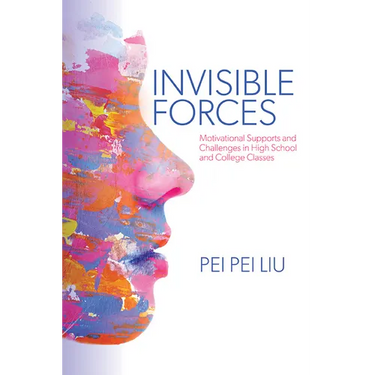 Invisible Forces: Motivational Supports and Challenges in High School and College Classes