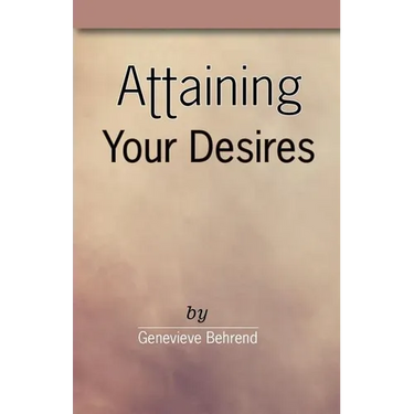 Attaining Your Desires