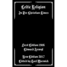 Celtic Religion: In Pre Christian Times