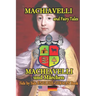 Machiavelli and Fairy Tales/ Machiavelli und Märchen, Side by Side English-German Book