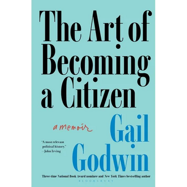 The Art of Becoming a Citizen: A Memoir