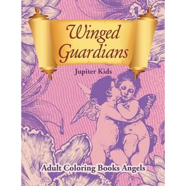Winged Guardians: Adult Coloring Books Angels