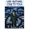 When Nightmares Come to Town: The Ghost Beneath the Lake
